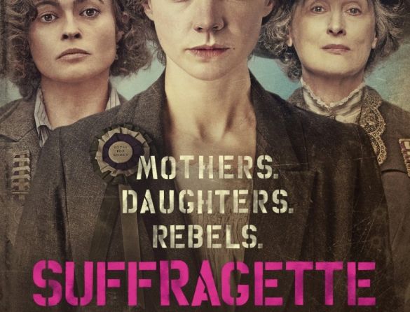 Dica de filme: As Sufragistas (Suffragette)