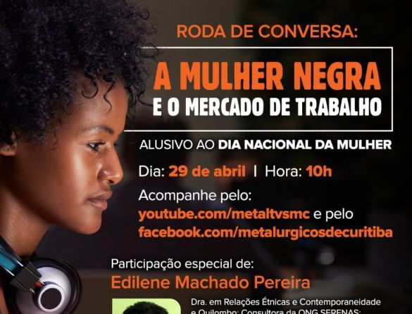 Participe da roda de conversa: A Mulher Negra e o Mercado de Trabalho